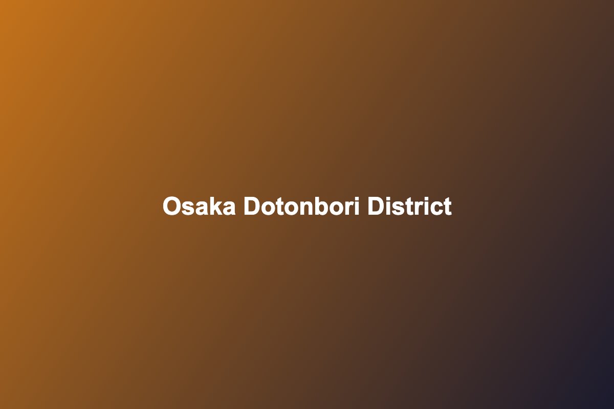 Osaka Dotonbori nightlife district with neon reflections