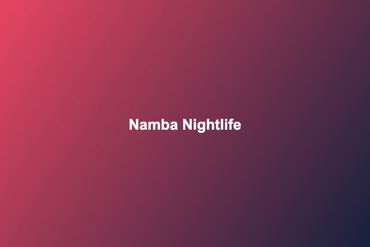 Namba entertainment district at night